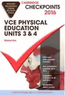 Cambridge Checkpoints VCE Physical Education Units 3 and 4 2016 and Quiz Me More