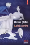 La fel ca mine