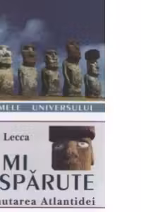 Lumi disparute. In cautarea Atlantidei