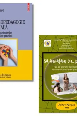 Psihopedagogie speciala. Fundamente teoretice si perspective practice si Sa invatam… cu placere. Fise de exercitii logopedice - Alois Ghergut, Ecaterina Vrasmas
