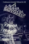 Regina Neagră