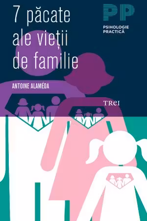 7 păcate ale vieții de familie
