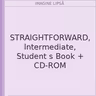 STRAIGHTFORWARD, Intermediate, Student s Book