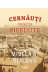 Cernăuți. Obiecte pierdute