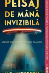 Peisaj de mana invizibila