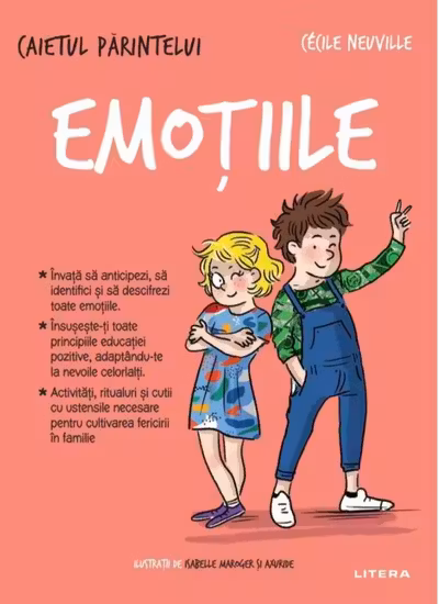 CAIETUL PARINTELUI. Emotiile