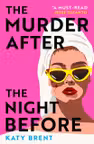 The Murder After the Night Before
