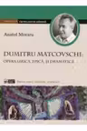 Cartea care te salveaza. Dumitru Matcovschi: opera lirica, epica si dramatica