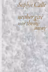 Neither Give Nor Throw Away