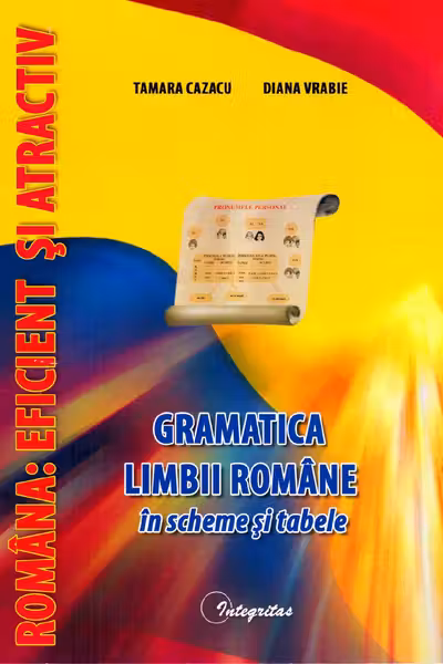 Gramatica limbii romane in scheme si tabele