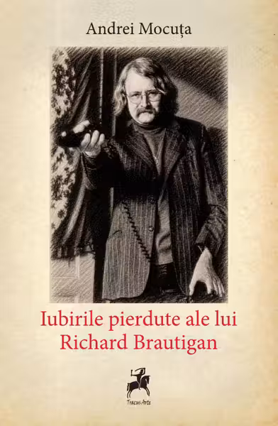 Iubirile pierdute ale lui Richard Brautigan