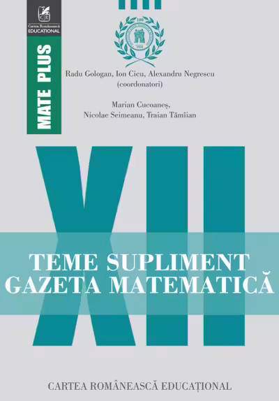 Gazeta Matematică - Clasa 12 - Teme supliment