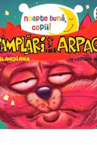Intamplari cu si fara Arpagic. In lectura autoarei (audiobook)