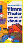 Timm Thaler sau rasul vandut - Editie ilustrata
