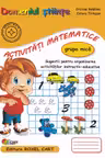 Caiet Activitati matematice - Grupa mica