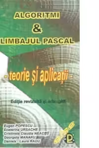 Algoritmi si limbajul Pascal - teorie si aplicatii