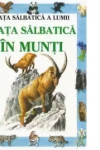Viata salbatica in munti