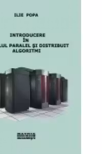 Introducere in calculul paralel si distribuit. Algoritmi