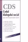Codul dialogului social - Actualizat la 13 Mai 2011
