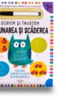 Scriem si invatam. Adunarea si scaderea