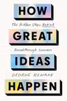 How Great Ideas Happen