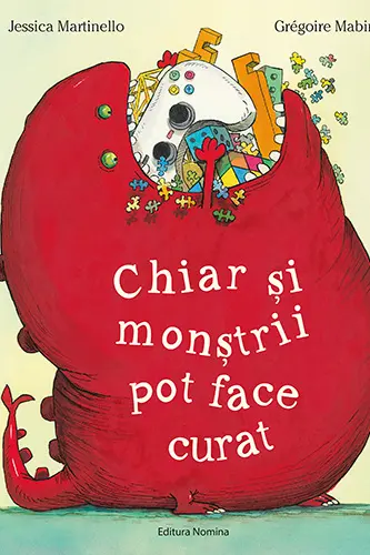 Chiar si monstrii pot face curat