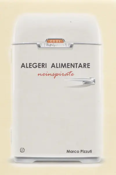 Alegeri alimentare neinspirate