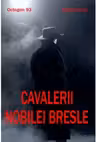 Cavalerii nobilei bresle