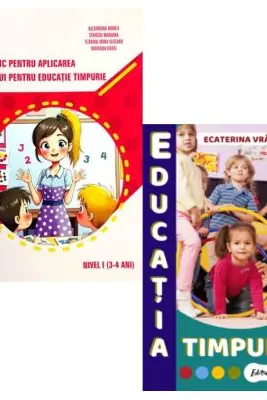 Pachet Educatia timpurie 3-4 ani - Alexandra Manea, Ecaterina Vrasmas