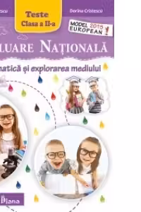 Evaluare Nationala - Matematica si explorarea mediului - Teste clasa a II-a