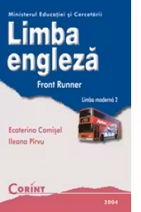 LIMBA ENGLEZA L2 - Front Runner - manual pentru clasa a IX-a