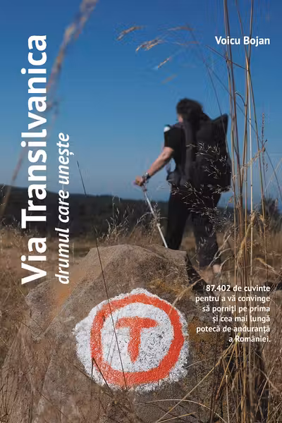 Via Transilvanica. Drumul care uneste