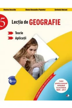 Lectia de geografie. Teorie. Aplicatii (clasa a V-a)