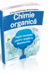 Chimie organica. Teste rezolvate pentru reusita la Bacalaureat