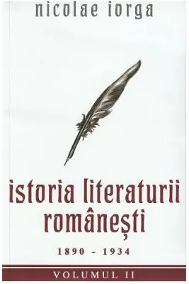 Istoria Literaturii Romanesti 1890 - 1934