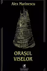 Orașul viselor