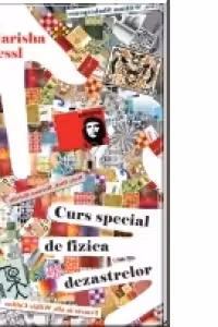 Premium. Curs special de fizica a dezastrelor