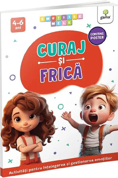 Curaj si Frica. Emotiile mele