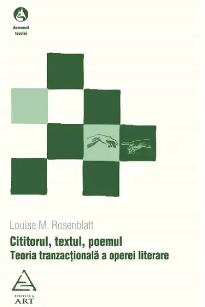 Cititorul, textul, poemul. Teoria tranzactionala a operei literare