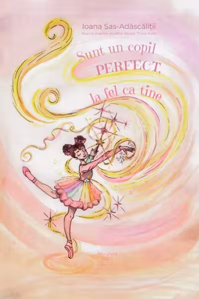 Sunt un copil perfect, la fel ca tine