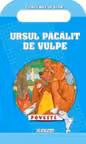 Ursul pacalit de vulpe. Poveste. Lumea mea de basm