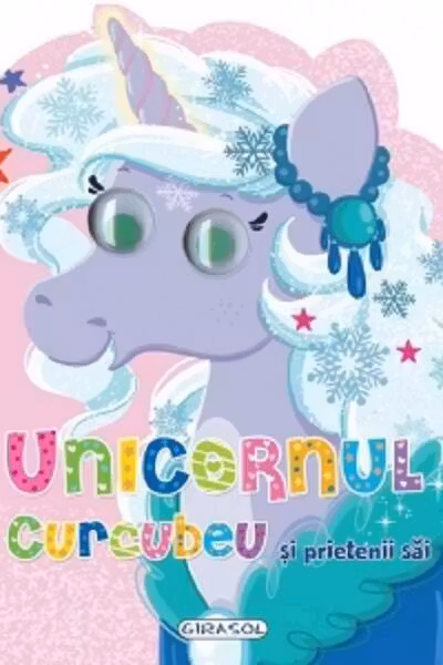 Unicornul curcubeu si prietenii sai