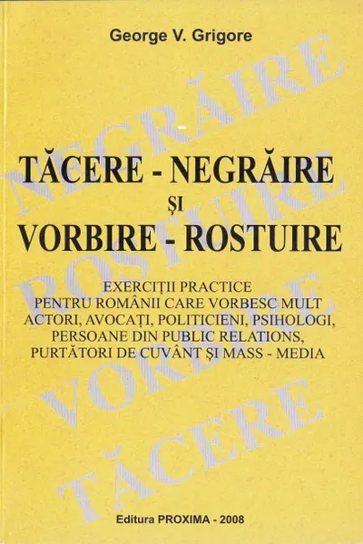 Tăcere-negrăire și vorbire-rostuire