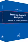 Tratat de drept civil. Obligațiile Vol.3: Regimul juridic general