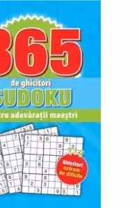 365 de ghicitori sudoku pentru adevaratii maestri (bleu)