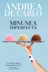 Minunea imperfecta
