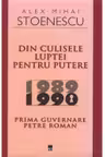 Din culisele luptei pentru putere 1989-1990