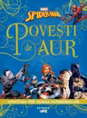 MARVEL. SPIDER-MAN. POVESTI DE AUR. Aventuri din lumea supereroilor