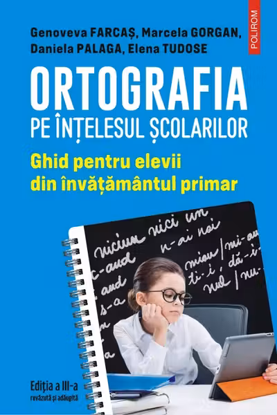 Ortografia pe intelesul scolarilor