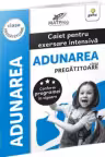 Adunarea. Clasa pregatitoare